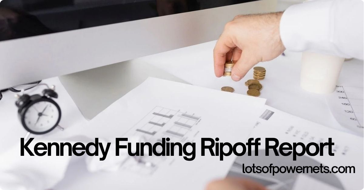 Kennedy Funding Ripoff Report