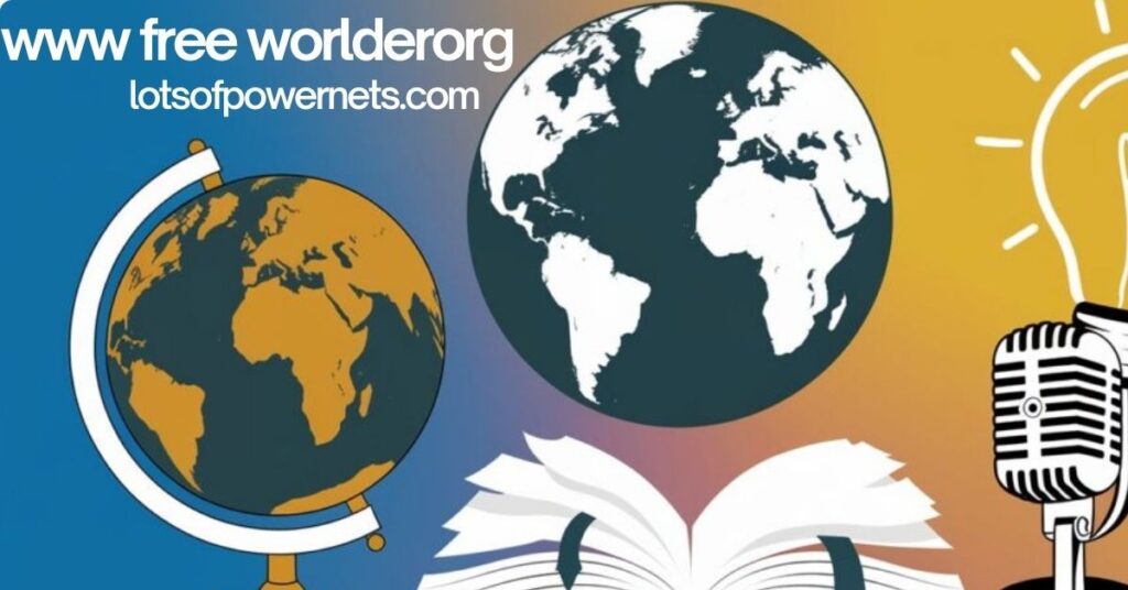 www free worlderorg