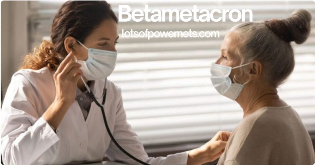 Betametacron: Uses, Benefits, Side Effects, and Safe Dosage Guide